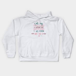 Seafood diet Kids Hoodie